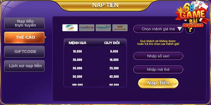 Nạp Tiền 68 Game Bài | 3 Phương Thức Cấp Vốn Đơn Giản 4 Mẫu giao dịch qua thẻ cào